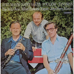 Robert Schumann / Camille Saint-Saëns / Francis Poulenc / Alexandre Tansman / Ray Still / Milan Turkovic / John Perry (6) Schumann, Saint-Saëns, Poule