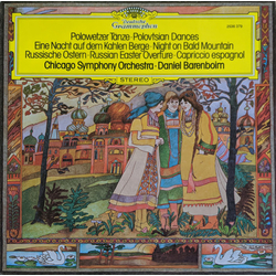 Chicago Symphony Orchestra / Daniel Barenboim Polowetzer Tänze = Polovtsian Dances ▪ Eine Nacht Auf Dem Kahlen Berge = Night On Bald Mountain ▪ Russis
