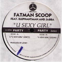 Fatman Scoop / Elephant Man / Jabba (3) U Sexy Girl Vinyl 12" USED