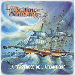La Bottine Souriante La Traversée De L'Atlantique Vinyl LP USED