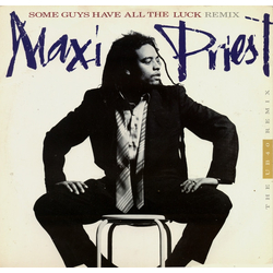 Maxi Priest Some Guys Have All The Luck (The UB40 Remix) Vinyl 12" USED
