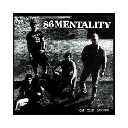 86 Mentality On The Loose Vinyl 7" USED