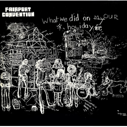 Fairport Convention What We Did On Our Holidays Vinyl LP USED