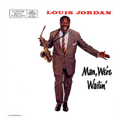 Louis Jordan Man, We're Wailin' Vinyl LP USED