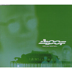 The Aloof Wish You Were Here... USED VINYL 12INCH 33 S RPM SINGLE