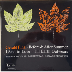 Gerald Finzi / John Carol Case / Robert Tear / Howard Ferguson (3) Before & After Summer, I Said To Love, Till Earth Outwears Vinyl LP USED