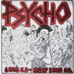 Psycho (10) 6 Song E.P. - Son Of 8 Song E.P. Vinyl 7" USED