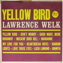 Lawrence Welk Yellow Bird Vinyl LP USED