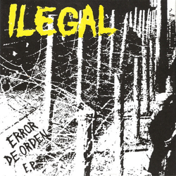 Ilegal Error De Orden E.P Vinyl 7" USED