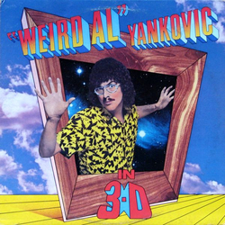 "Weird Al" Yankovic In 3-D Vinyl LP USED