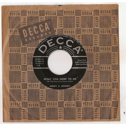 Jimmy & Johnny What'cha Doin' To Me Vinyl 7" USED