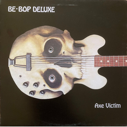 Be Bop Deluxe Axe Victim Vinyl LP USED