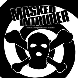 Masked Intruder Incriminating Evidence: 2011 Demos Vinyl 7" USED
