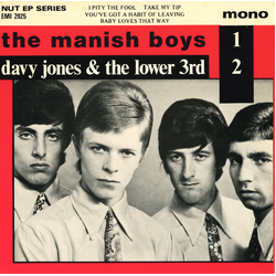 The Manish Boys / Davy Jones & The Lower Third I Pity The Fool / Take My Tip / You've Got A Habit Of Leaving / Baby Loves That Way Vinyl 7" USED