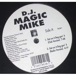 DJ Magic Mike Get On It Dog Gon' It Vinyl 12" USED