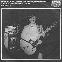 Hardrock Gunter & The Rhythm Rockers Jukebox Help Me Find My Baby / Fiddle Bop Vinyl 7" USED
