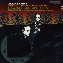 Edmond Hall / Art Hodes / Edmond Hall's Blue Note Jazzmen / Art Hodes And His Blue Note Jazzmen Original Blue Note Jazz, Volume 1 Vinyl LP USED