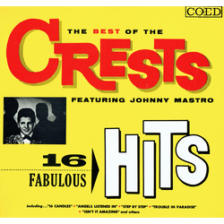 The Crests / Johnny Maestro The Best Of The Crests Featuring Johnny Mastro - 16 Fabulous Hits Vinyl LP USED