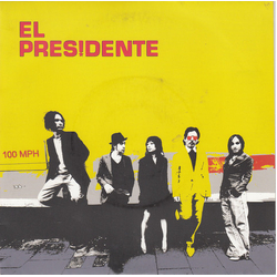 El Presidente (2) 100 MPH Vinyl 7" USED