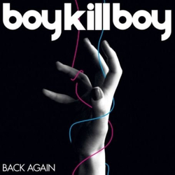 Boy Kill Boy Back Again Vinyl 7" USED