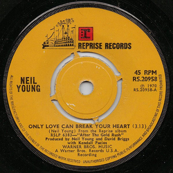 Neil Young Only Love Can Break Your Heart Vinyl 7" USED