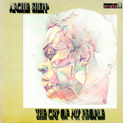 Archie Shepp The Cry Of My People Vinyl LP USED