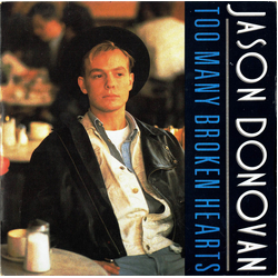 Jason Donovan Too Many Broken Hearts Vinyl 7" USED