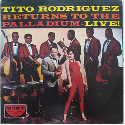 Tito Rodriguez Returns To The Palladium Vinyl LP USED