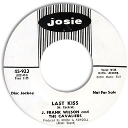 J. Frank Wilson And The Cavaliers Last Kiss Vinyl 7" USED