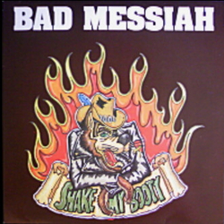 Bad Messiah Shake My Booty Vinyl 12" USED