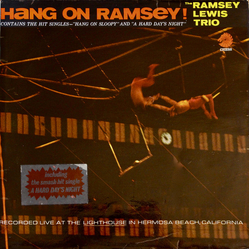 The Ramsey Lewis Trio Hang On Ramsey! Vinyl LP USED
