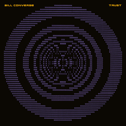 Bill Converse Trust Vinyl LP USED