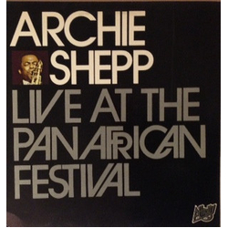 Archie Shepp Live At The Panafrican Festival Vinyl LP USED