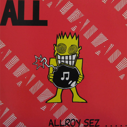 ALL (2) Allroy Sez ..... Vinyl LP USED