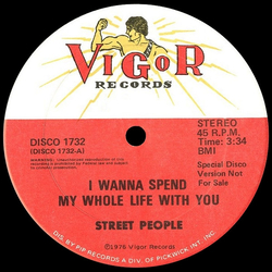 Street People I Wanna Spend My Whole Life With You Vinyl 12" USED