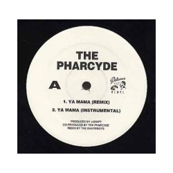 The Pharcyde Ya Mama (Remix) / I'm That Type Of Nigga Vinyl 12" USED