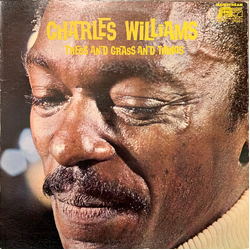 Charles Williams (15) Trees And Grass And Things Vinyl LP USED