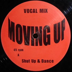 Shut Up & Dance Moving Up Vinyl 12" USED
