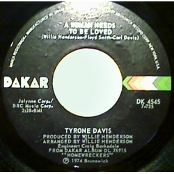 Tyrone Davis A Woman Needs To Be Loved / Just Because Of You Vinyl 7" USED