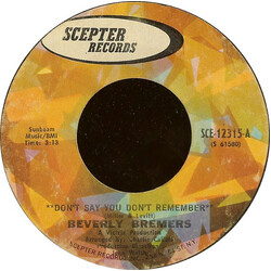 Beverly Bremers Don't Say You Don't Remember USED VINYL 7INCH 45 RPM SINGLE