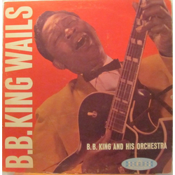 B.B. King Orchestra B.B. King Wails Vinyl LP USED