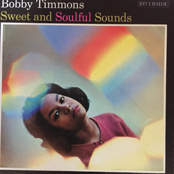 Bobby Timmons Sweet And Soulful Sounds Vinyl LP USED