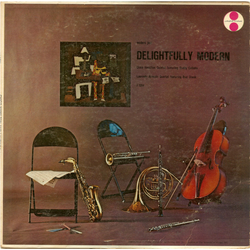 The Chico Hamilton Quintet / Laurindo Almeida Quartet Delightfully Modern Vinyl LP USED