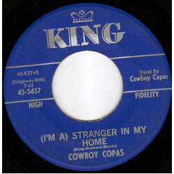 Cowboy Copas (I'm A) Stranger In My Home USED VINYL 7INCH 45 RPM SINGLE