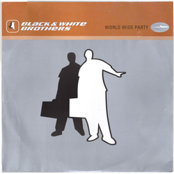 Black & White Brothers World Wide Party Vinyl 12" USED