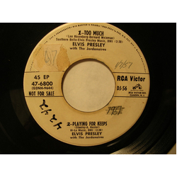 Elvis Presley / Dinah Shore Too Much; Playing For Keeps / Chantez-Chantez; Honkeytonk Heart Vinyl 7" USED