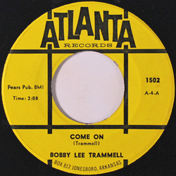 Bobby Lee Trammell Come On / I Love'em All Vinyl 7" USED