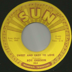 Roy Orbison Sweet And Easy To Love Vinyl 7" USED