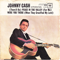 Johnny Cash / The Carter Family (There'll Be) Peace In The Valley (For Me) / Were You There (When They Crucified My Lord) Vinyl 7" USED