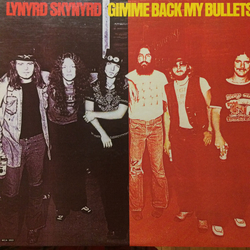 Lynyrd Skynyrd Gimme Back My Bullets Vinyl LP USED